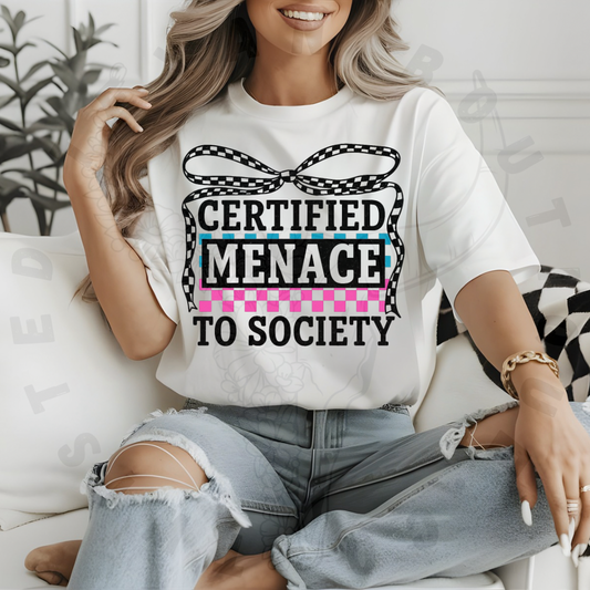Certified Menace To Society