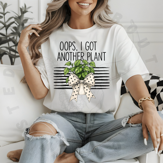 Oops I Got Another Plant