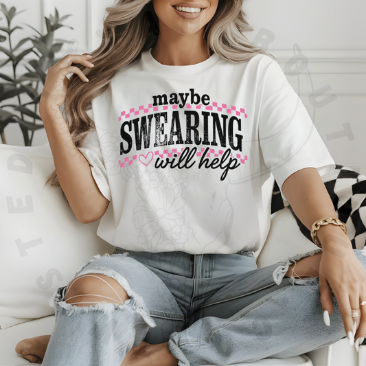 Maybe Swearing Will Help
